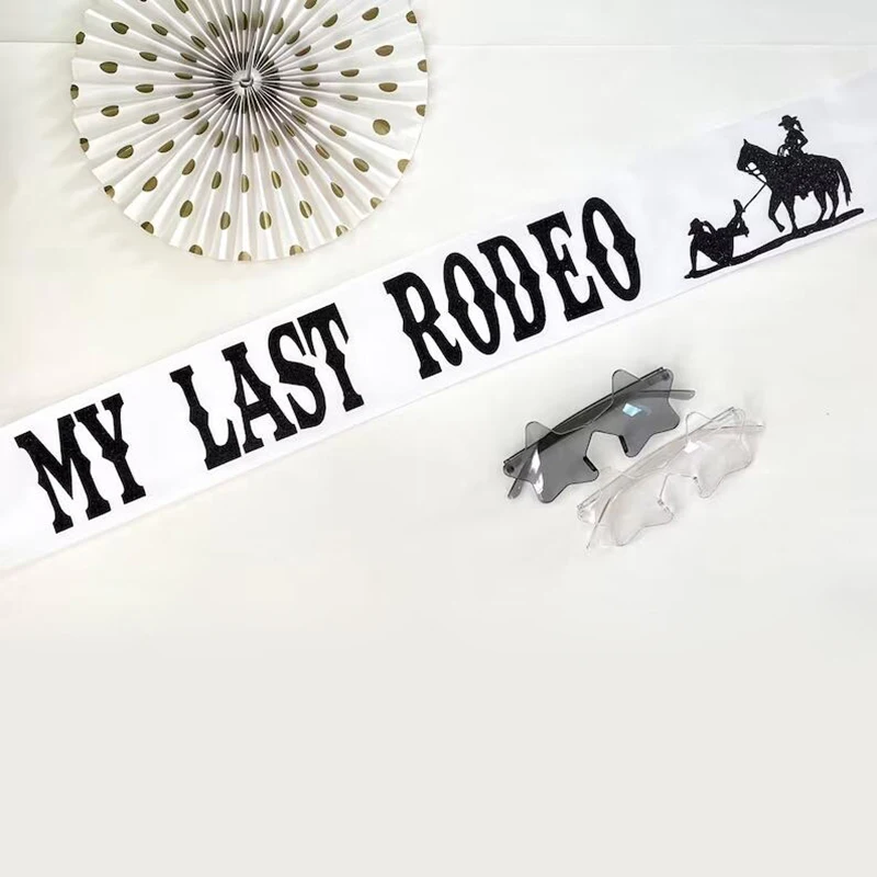 Bride Tribe Sash - My Last Rodeo Sash Western Cowgirl
